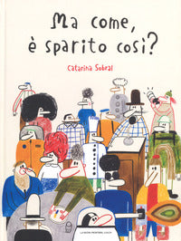 Ma come e' sparito cosi' ? 
