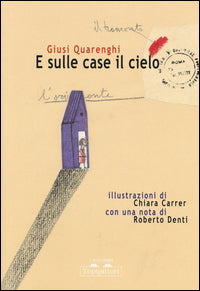 E sulle case il cielo 