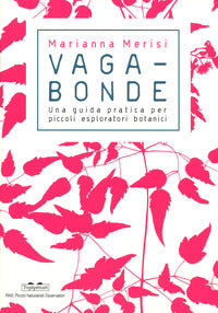 Vagabonde! guida pratica per piccoli... 