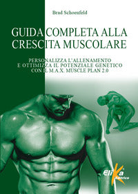 Guida completa alla crescita muscolare 