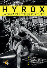 Hyrox - la gara di fitness per tutti 