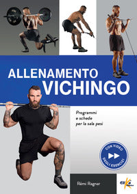 Allenamento vichingo - programmi e schede per la sala pesi 