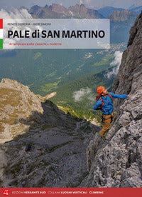 Pale di san martino - arrampicate scelte classiche e moderne 