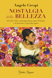 Nostalgia della bellezza 