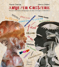 Arte per crescere - idee immagini laboratori 