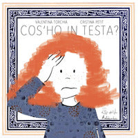 Cos'ho in testa ? 