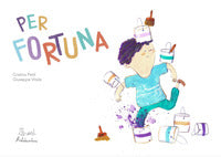 Per fortuna 