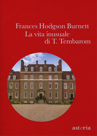 Vita inusuale di t. tembarom 