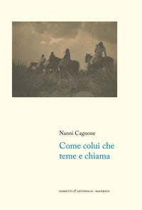 Come colui che teme e chiama 