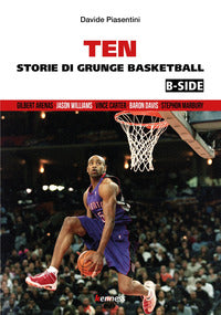 Ten storie di grunge basketball b 