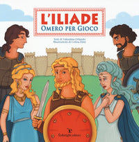 Iliade - omero per gioco 