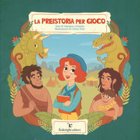 Preistoria per gioco 