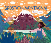 Spostati sig montagna ! 