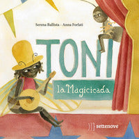 Toni la magicicada 