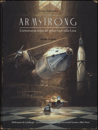 Armstrong - l'avventurosa storia del primo topo sulla luna 