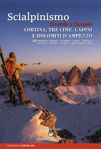 Scialpinismo.freeride e ciaspole - cortina tre cime cadini e dolomiti d'ampezzo 