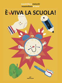 E' viva la scuola ! 