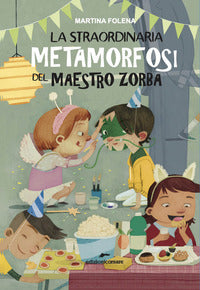 Straordinaria metamorfosi del maestro zorba 