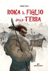 Roka il figlio della terra 
