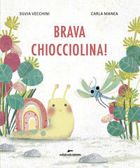 Brava chiocciolina 