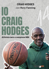 Io craig hodges - attivista nero e campione nba 