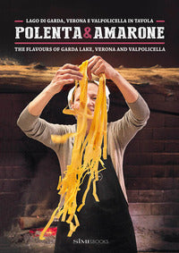 Polenta e amarone - lago di garda verona e valpolicella in tavola inglese 