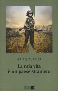 Mia vita e' un paese straniero 