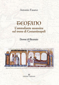 Teofano - l'ammaliante assassina sul trono di costantinopoli - donne di bisanzio 