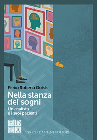 Nella stanza dei sogni - un analista e i suoi pazienti 