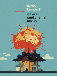 Amerai quel che hai ucciso 