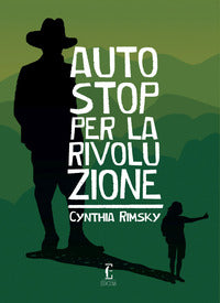 Autostop per la rivoluzione 