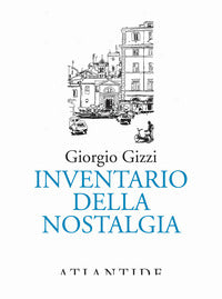 Inventario della nostalgia 