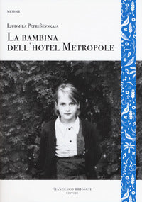 Bambina dell'hotel metropole 