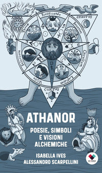 Athanor - poesie simboli e visioni alchemiche 
