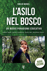 Asilo nel bosco - un nuovo paradigma educativo 