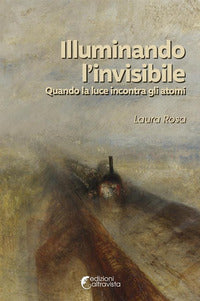 Illuminando l'invisibile 