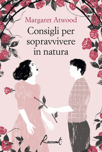 Consigli per sopravvivere in natura 
