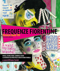Frequenze fiorentine firenze anni '80 - con lp 