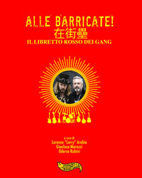 Alle barricate ! il libretto rosso dei gang 