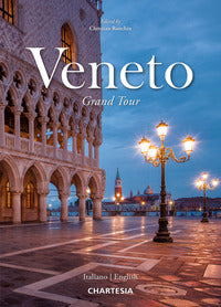 Veneto grand tour - ediz italiana e inglese 