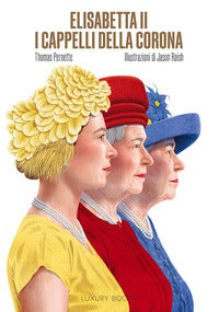Elisabetta ii - i cappelli della corona 