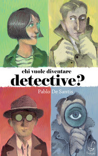 Chi vuole diventare detective ? 