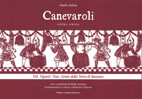 Canevaroli - viti vigneti vino gente della terra di bassano 