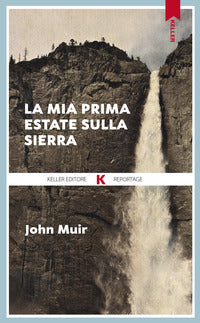 Mia prima estate sulla sierra 