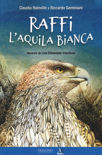 Raffi l'aquila bianca 