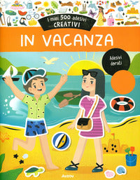 In vacanza - i miei 500 adesivi creativi 
