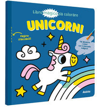 Unicorni - libro magico da colorare 