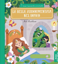 Bella addormentata nel bosco - i miei racconti animati 