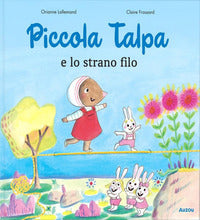 Piccola talpa e lo strano filo 