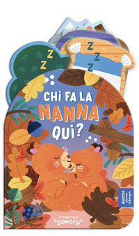 Chi fa la nanna qui ? 
